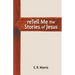 reTell Me the Stories of Jesus