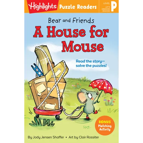 Bear and Friends: A House for Mouse