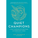 Quiet Champions: A Way Forward for Mentors in Turbulent Times