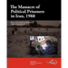 The Massacre of Political Prisoners in Iran, 1988: Report of an Inquiry Conducted by Geoffrey Robertson QC