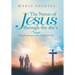 The Names of Jesus Through the Abc's: Titles of Jesus Through Scripture, Reflection & Prayer