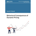 Behavioral Consequences of Dynamic Pricing