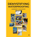 Demystifying Waterproofing