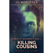 Killing Cousins