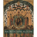 Architecture as Icon: Perception and Representation of Architecture in Byzantine Art
