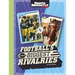 Football's Biggest Rivalries