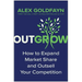 Outgrow: How to Expand Market Share and Outsell Your Competition