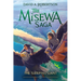 The Sleeping Giant: The Misewa Saga, Book Five