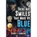 There Are Smiles That Make Us Blue