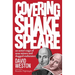 Covering Shakespeare: An Actor's Saga of Near Misses and Dogged Endurance