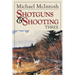 Shotguns and Shooting Three
