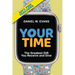 Your Time: (Special Edition for Teachers) The Greatest Gift You Receive and Give