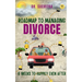 Roadmap to managing divorce: 6 weeks to happily even after