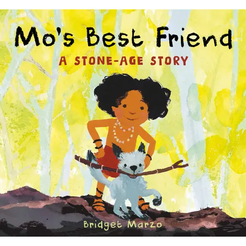 Mo's Best Friend: A Stone-Age Story