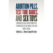 Abortion Pills, Test Tube Babies, and Sex Toys: Emerging Sexual and Reproductive Technologies in the Middle East and North Africa