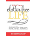 31 Days To A Clutter Free Life: One Month to Clear Your Home, Mind & Schedule
