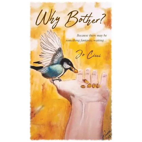 Why Bother?: Because there may be something fantastic waiting...