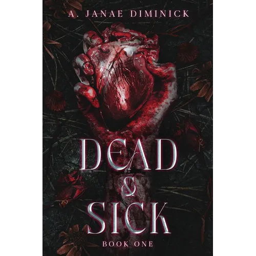 Dead & Sick