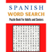 Spanish Word Search Puzzle Book For Adults and Seniors: A Word Search Spanish Puzzles Book For Adults Great for improving Persistence and Problem Solv