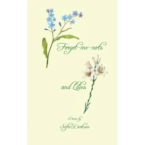 Forget me nots and Lilies