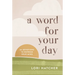 A Word for Your Day: 66 Devotions to Refresh Your Mind