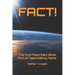 Fact!: The Fun Filled Fact Book Full of Fascinating Facts