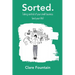 Sorted. Taking control of your small business (and your life)