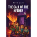 The Call of The Nether
