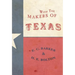 With the Makers of Texas
