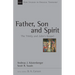 Father, Son and Spirit: The Trinity and John's Gospel Volume 24