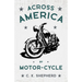 Across America by Motor-Cycle