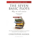 The Seven Basic Plots: Why We Tell Stories - 20th Anniversary Edition