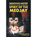 Mentchu-hotep and the Spirit of the Medjay