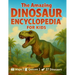 The Amazing Dinosaur Encyclopedia for Kids: 27 Fascinating Species with Easy Facts, World Maps, Fun Quizzes, a Dino Glossary, and Creative Activities