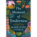 The Moment of Tenderness