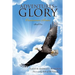 Adventures in Glory--Overcomer Series, Book One