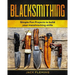 Blacksmithing: Simple Fun Projects to Build your Metalworking skills