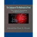 The Language of The Mathematical Proof: "The Logical Reasoning of Mathematics"