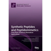 Synthetic Peptides and Peptidomimetics: From Basic Science to Biomedical Applications