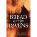 Bread of the Ravens
