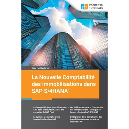 La Nouvelle Comptabilité des immobilisations dans SAP S4/HANA