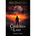 Moonfire: The Children in the Lake, Book Two
