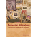 Armenian Literature: Comprising Poems, Dramas, Folk-Lore, and Traditions