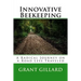 Innovative Beekeeping: A Radical Journey on a Road Less Traveled