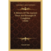 A History Of The Ancient Town And Borough Of Congleton (1820)
