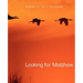 Looking for Matthew