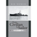 From Civilian to Sailor Ww2 1940 to 1946