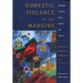 Domestic Violence at the Margins: Readings on Race, Class, Gender, and Culture