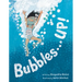 Bubbles . . . Up!