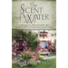 The Scent of Water